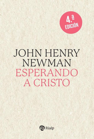 Esperando a Cristo | John Henry Newman