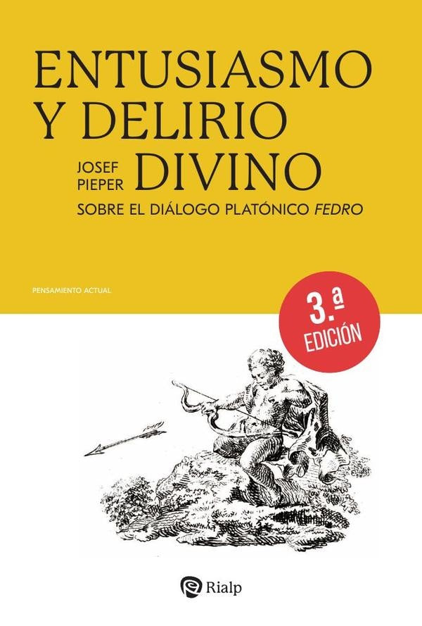 Entusiasmo y delirio divino | Josef Pieper