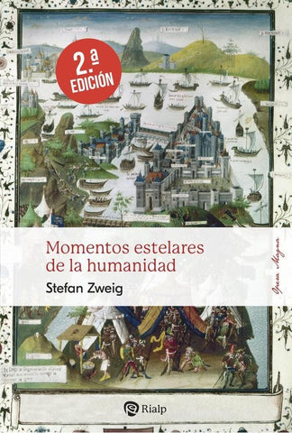 Momentos estelares de la humanidad | STEFAN ZWEIG