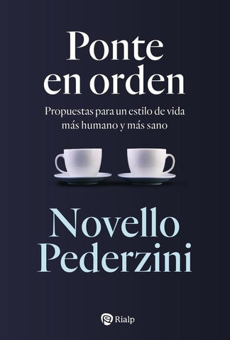 Ponte en orden | Novello Pederzini