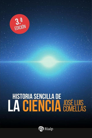 Historia sencilla de la Ciencia | José Luis COMELLAS