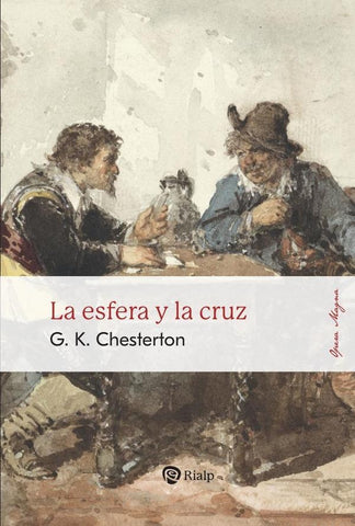 La esfera y la cruz | Gilbert Keith Chesterton