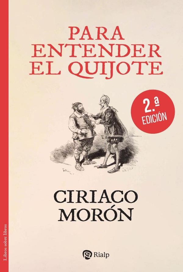 Para entender El Quijote | Ciriaco Morón Arroyo