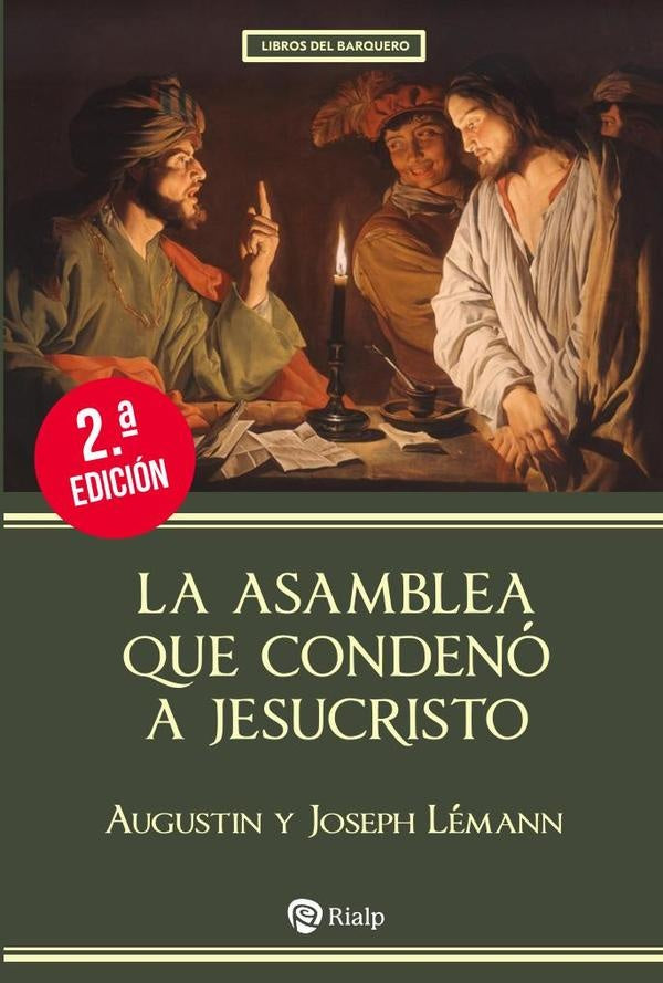 La asamblea que condenó a Jesucristo | Augustin y Joseph Lémann