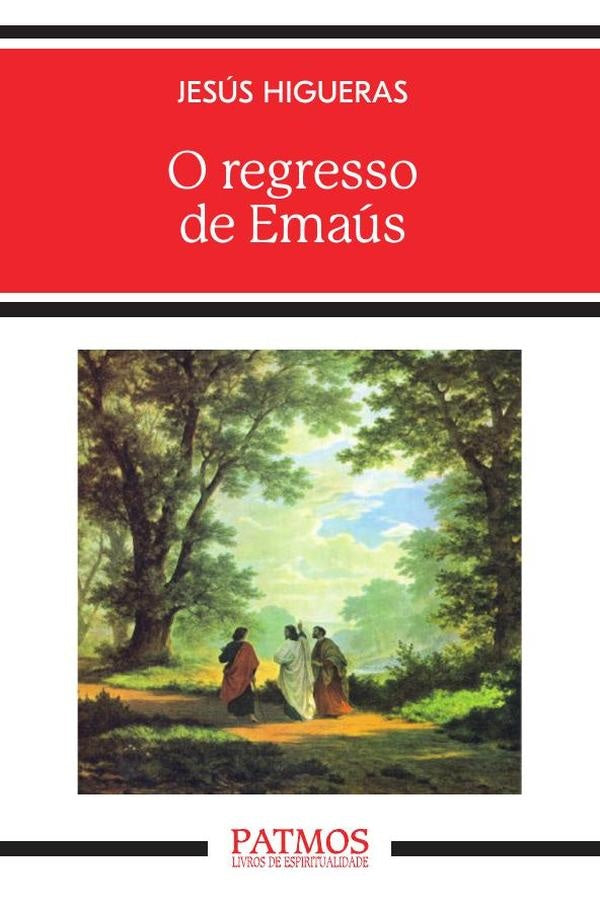 O regresso de Emaús | Jesús Higueras