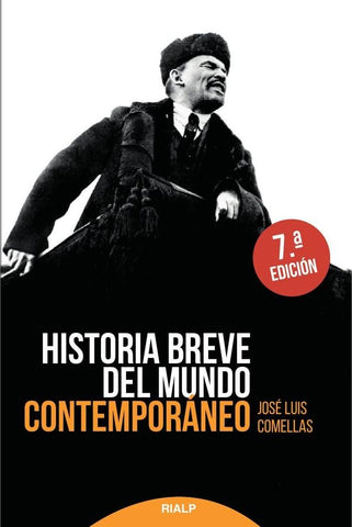Historia breve del mundo contemporáneo | José Luis COMELLAS