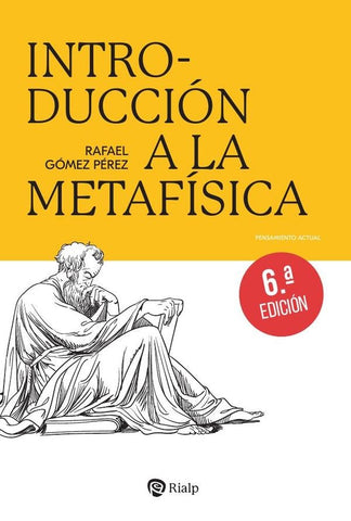 Introducción a la metafísica | Rafael Gómez Pérez