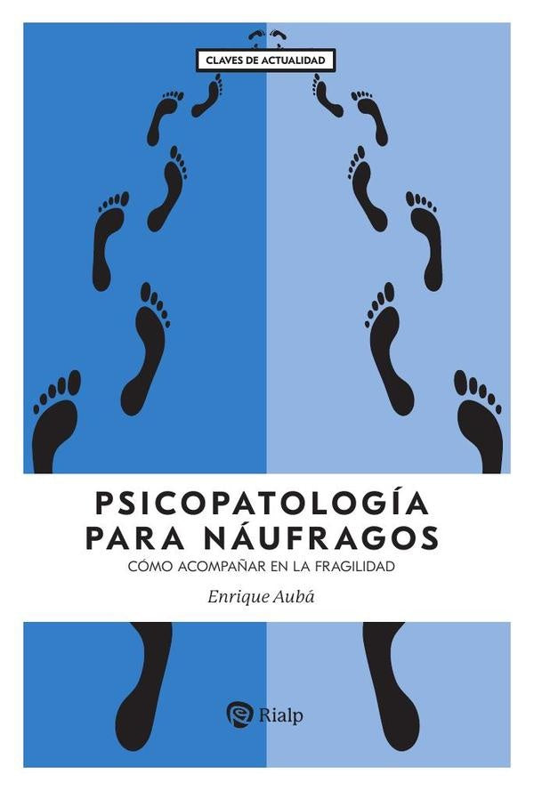 Psicopatología para náufragos | Enrique Aubá Guedea