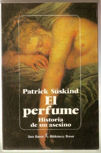 EL PERFUME.. | Patrick Suskind