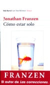 Cómo estar solo | Franzen-Zulaika