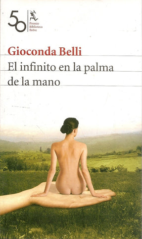 EL INFINITO EN LA PALMA DE LA MANO.. | Gioconda Belli