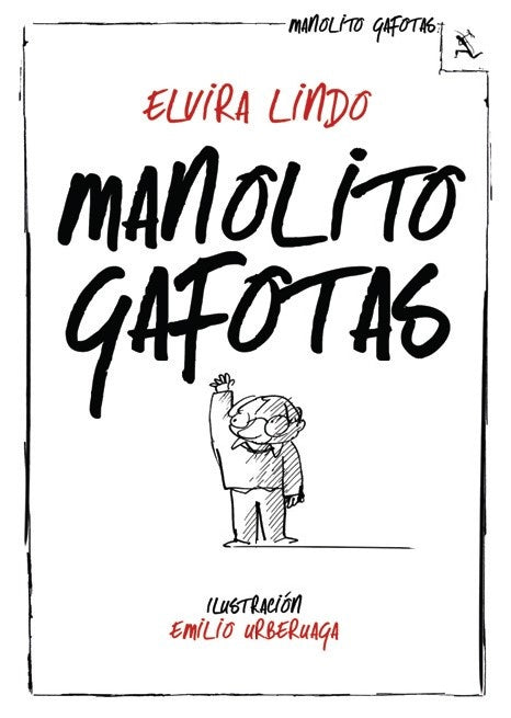 MANOLITO GAFOTAS  | Elvira Lindo