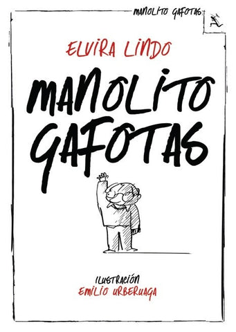 MANOLITO GAFOTAS  | Elvira Lindo