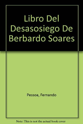 LIBRO DEL DESASOSIEGO | Fernando Pessoa
