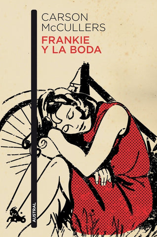 FRANKIE Y LA BODA.. | Carson McCullers