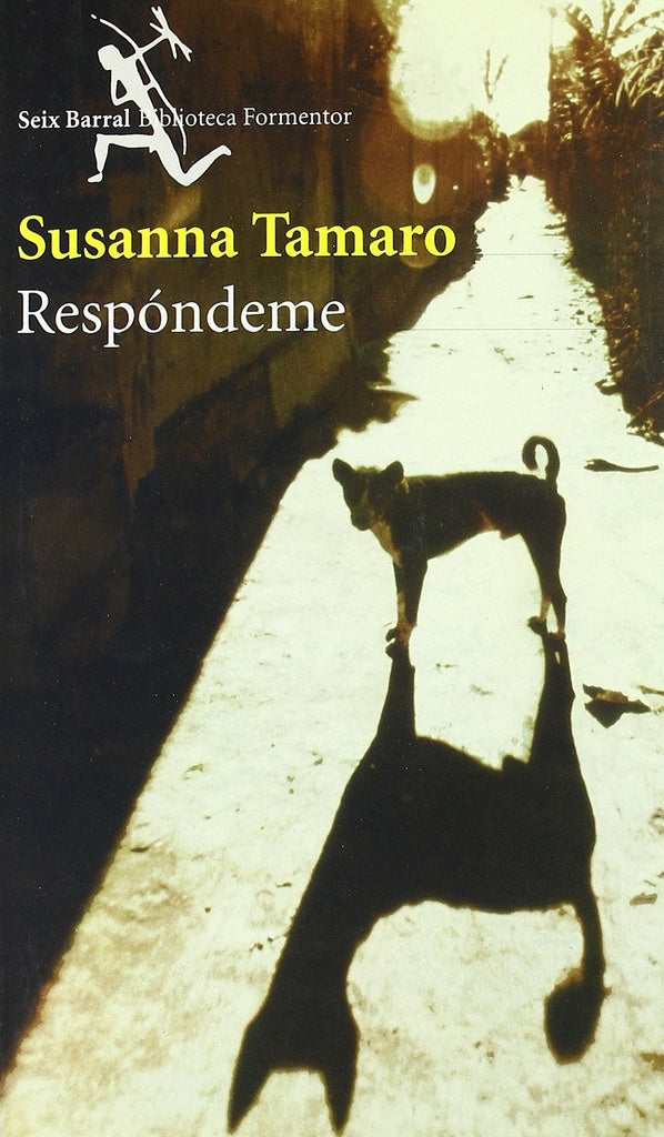 Respóndeme* | Susanna Tamaro
