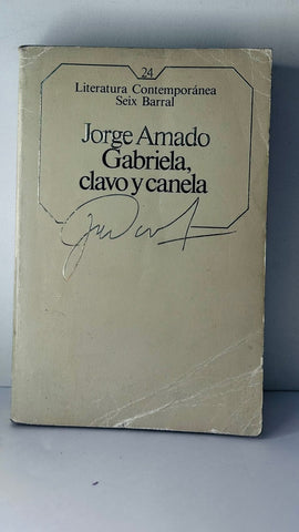 GABRIELA, CLAVO Y CANELA.. | Jorge Amado