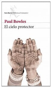 El cielo protector | Paul Bowles