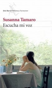 Escucha mi voz | Susanna Tamaro
