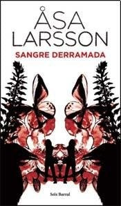 Sangre derramada | ÅSA  LARSSON