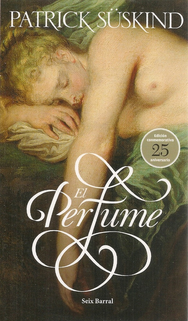 EL PERFUME.. | Patrick Suskind