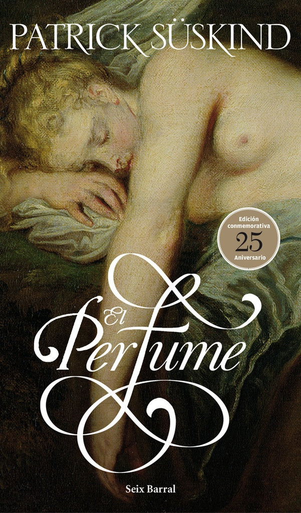 EL PERFUME.. | Patrick Suskind