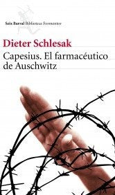 EL FARMACEUTICO DE AUSCHWITZ*.. | Dieter Schlesak