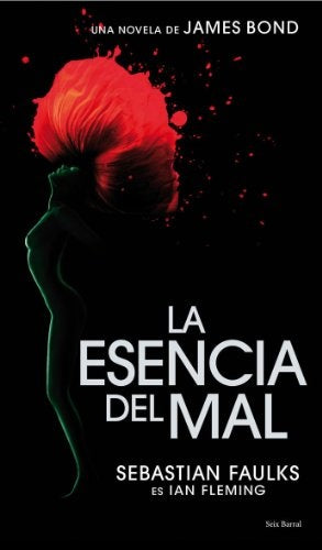 LA ESENCIA DEL MAL | Sebastian Faulks