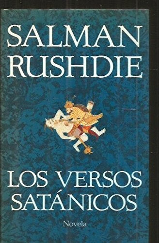 LOS VERSOS SATANICOS.. | Salman Rushdie
