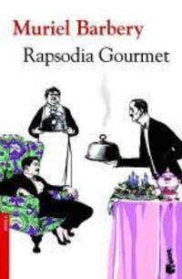 Rapsodia Gourmet | Muriel Barbery