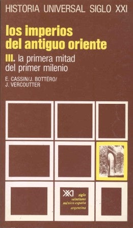 Imperios del Antiguo Oriente. T.3. Primera mitad del primer milenio | Cassin-Núñez