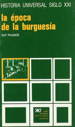 La época de la burguesía | Palmade, Puga, Silva