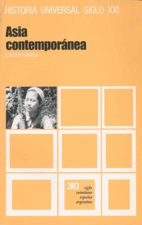 ASIA CONTEMPORÁNEA.. | Bianco, Díez del Corral, Silva