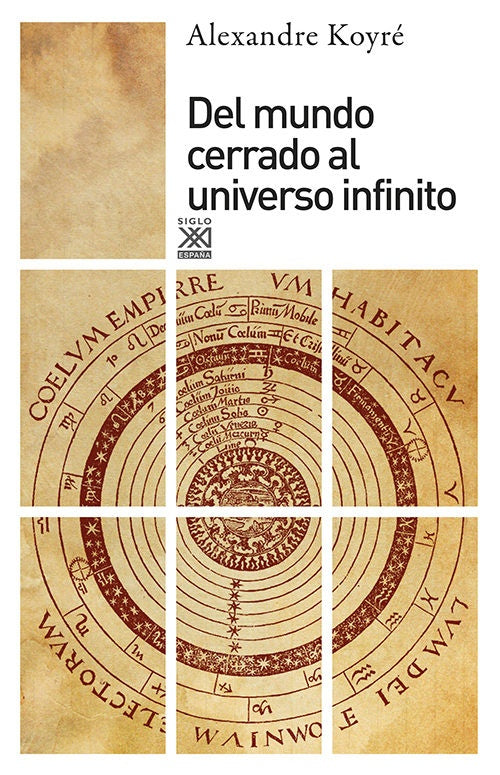Del mundo cerrado al universo infinito | Koyré, Solís Santos, Cubri