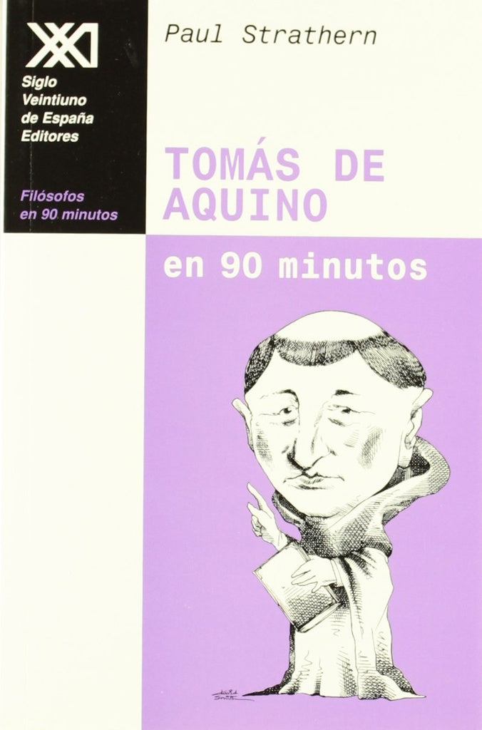 Tomás de Aquino en 90 minutos: (1225-1274) | Strathern-Padilla Villate