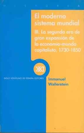 El moderno sistema mundial  | Immanuel Wallerstein