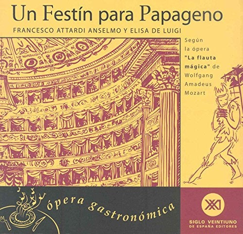 Un festín para Papageno | Attardi Anselmo, De Luigi, Oviedo Licardi, Alins,