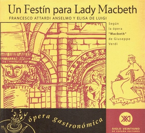 Un festín para Lady Macbeth | Attardi Anselmo, De Luigi, Oviedo Licardi, Alins,