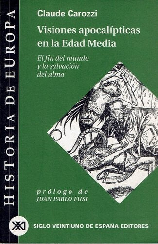 Visiones apocalípticas en la Edad Media | Carozzi, Padilla Villate, Barco, Alins, Fusi
