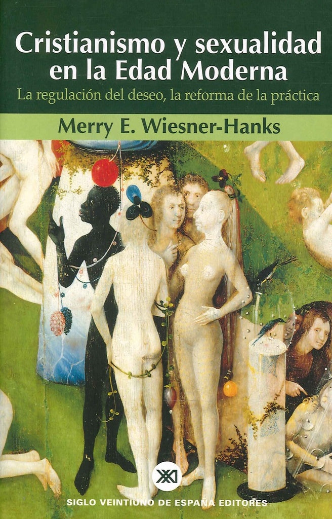 Cristianismo y sexualidad en la edad moderna | Wiesner, Rubio Fernández, Barco, Ilustración