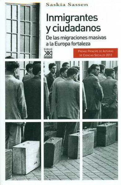 Inmigrantes y ciudadanos | Saskia Sassen