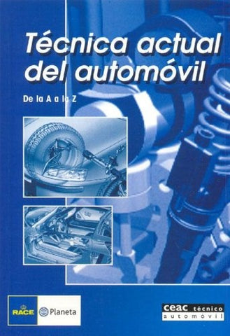TECNICA ACTUAL DEL AUTOMOVIL..
