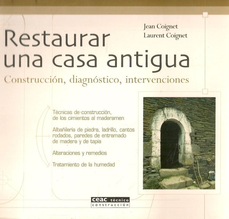 Restaurar una casa antigua | Jean Coignet