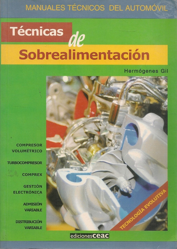 Técnicas de sobrealimentación | Hermogenes Gil