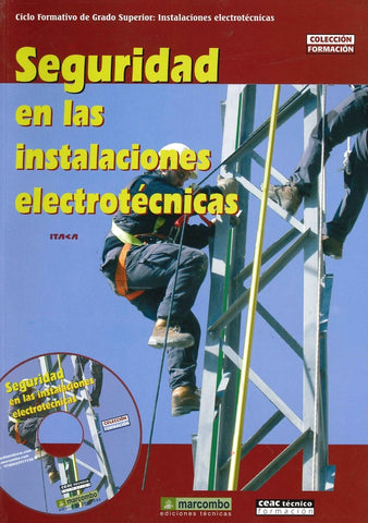 SEGURIDAD EN LAS INSTALACIONES ELECTROTÉCNICAS .. | VARIOS AUTORES