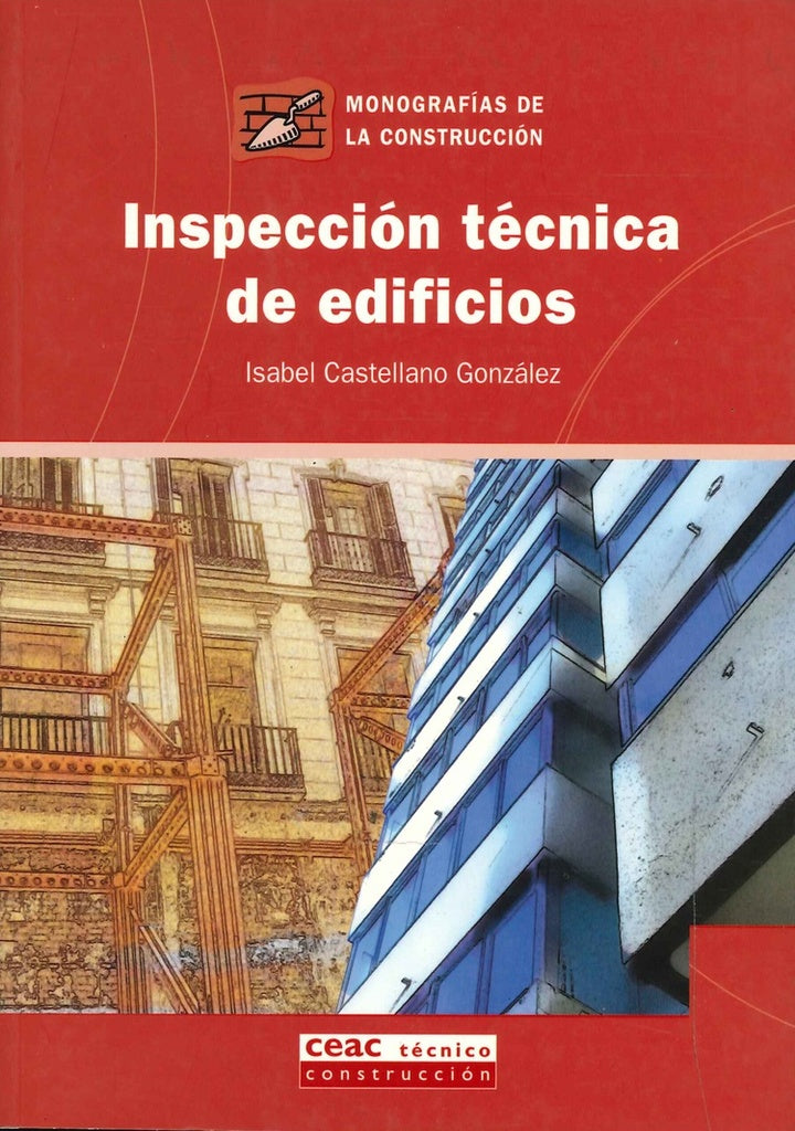 INSPECCION TECNICA DE EDIFICIOS.. | Isabel Castellano Gonzalez