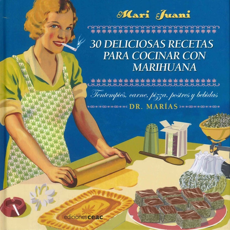 30 Deliciosas recetas para cocinar con Marihuana