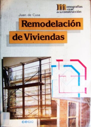 REMODELACIÓN DE VIVIENDAS | JUAN DE CUSA