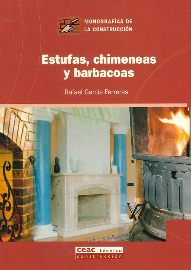 Estufas, chimeneas y barbacoas  | Rafael  Garcia Ferreras