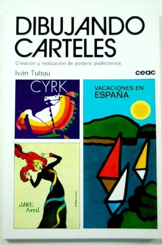 DIBUJANDO CARTELES.. | Iván Tubau